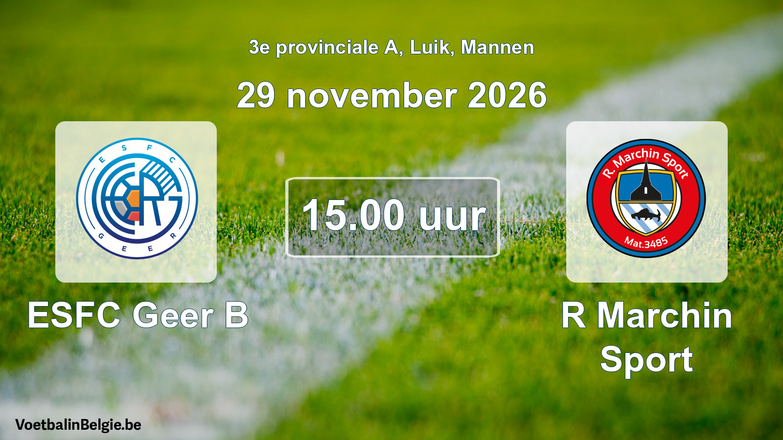 Geplande wedstrijd mannenvoetbal: ESFC Geer B - R Marchin Sport (29 november 2026)