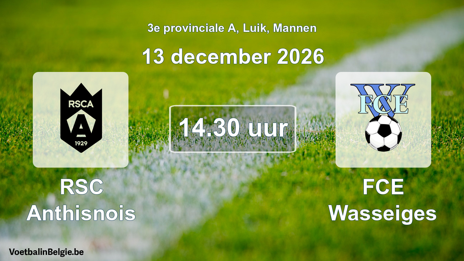 Geplande wedstrijd mannenvoetbal: RSC Anthisnois - FCE Wasseiges (13 december 2026)