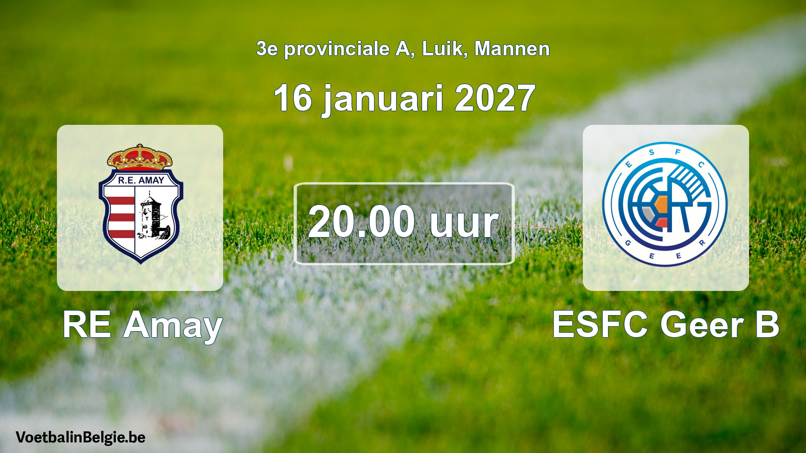 Geplande wedstrijd mannenvoetbal: RE Amay - ESFC Geer B (16 januari 2027)