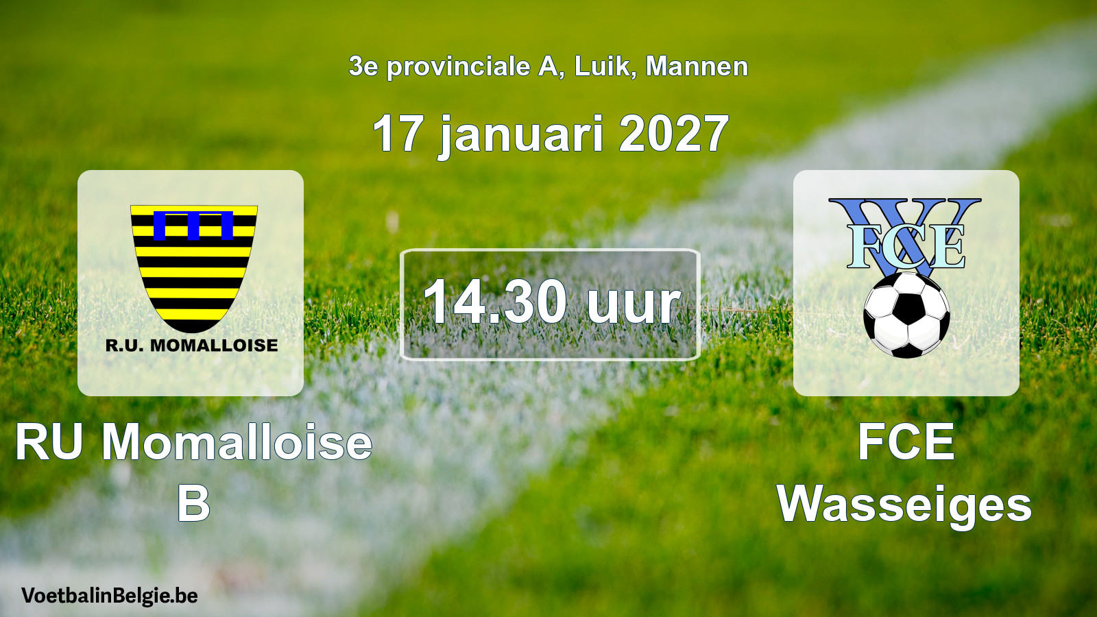Geplande wedstrijd mannenvoetbal: RU Momalloise B - FCE Wasseiges (17 januari 2027)