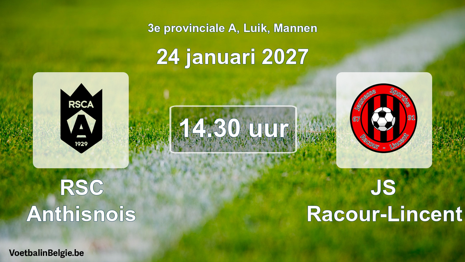 Geplande wedstrijd mannenvoetbal: RSC Anthisnois - JS Racour-Lincent (24 januari 2027)