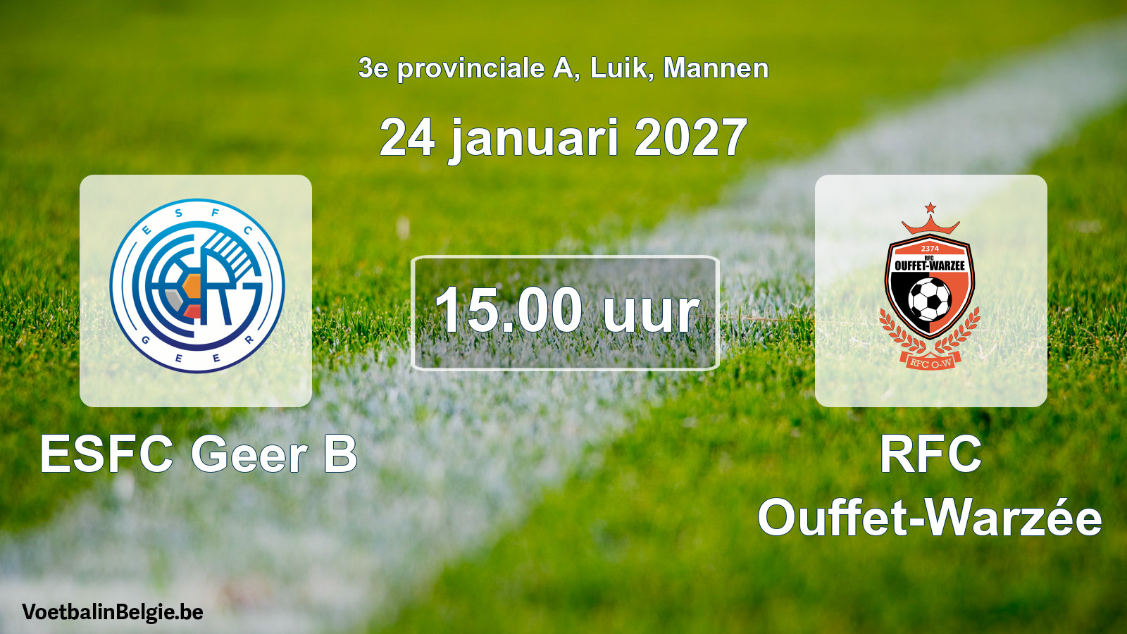 Geplande wedstrijd mannenvoetbal: ESFC Geer B - RFC Ouffet-Warzée (24 januari 2027)