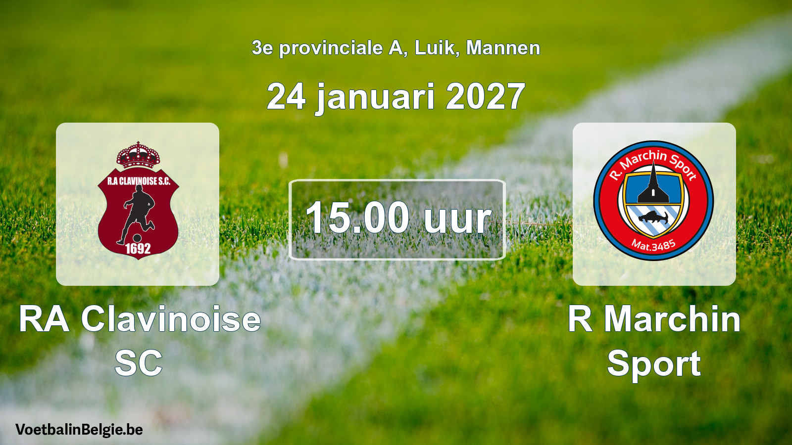 Geplande wedstrijd mannenvoetbal: RA Clavinoise SC - R Marchin Sport (24 januari 2027)