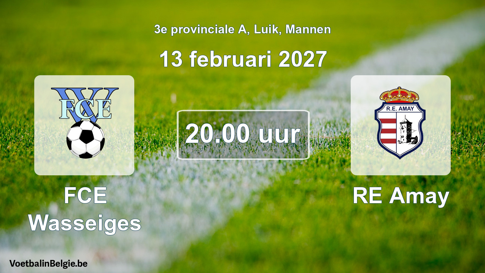 Geplande wedstrijd mannenvoetbal: FCE Wasseiges - RE Amay (13 februari 2027)