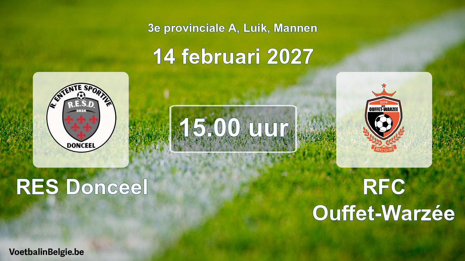 Geplande wedstrijd mannenvoetbal: RES Donceel - RFC Ouffet-Warzée (14 februari 2027)