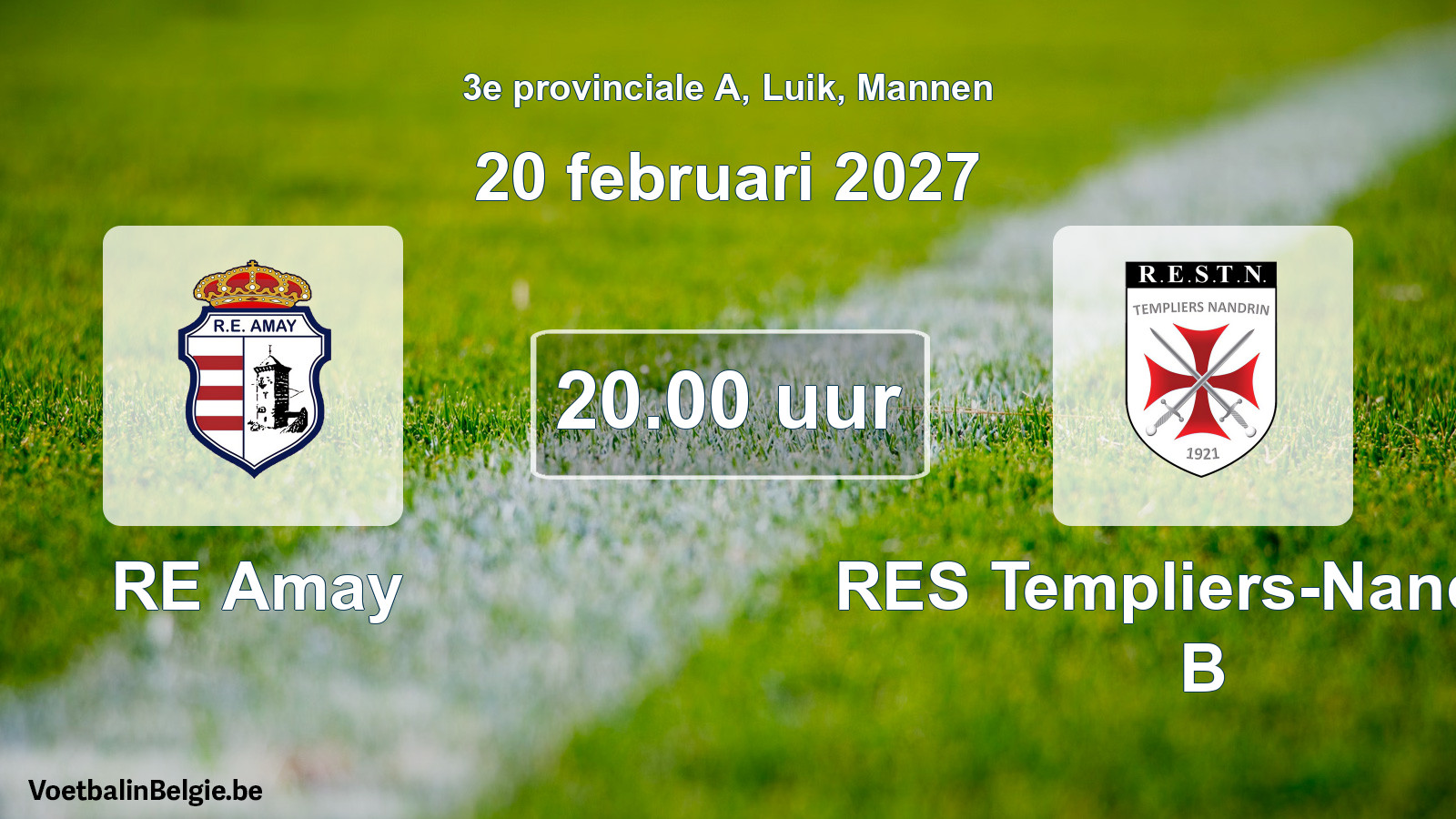 Geplande wedstrijd mannenvoetbal: RE Amay - RES Templiers-Nandrin B (20 februari 2027)