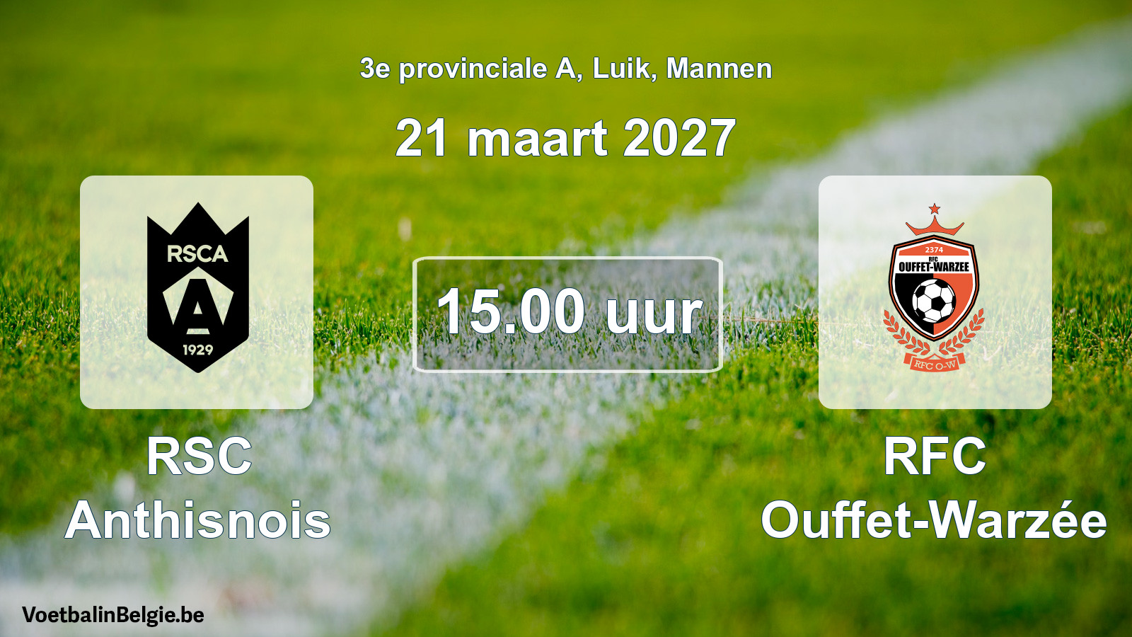 Geplande wedstrijd mannenvoetbal: RSC Anthisnois - RFC Ouffet-Warzée (21 maart 2027)