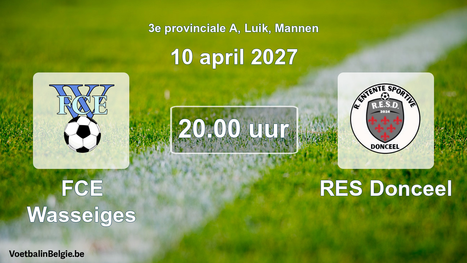 Geplande wedstrijd mannenvoetbal: FCE Wasseiges - RES Donceel (10 april 2027)