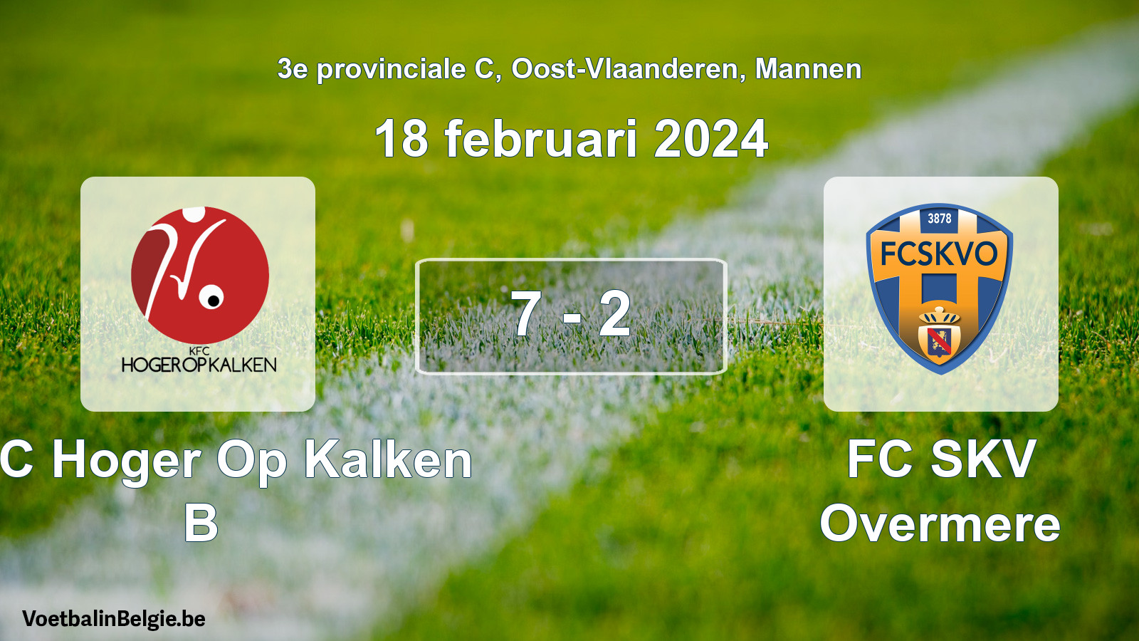 Gespeelde wedstrijd mannenvoetbal: KFC Hoger Op Kalken B - FC SKV Overmere 7 - 2 (18 februari 2024)