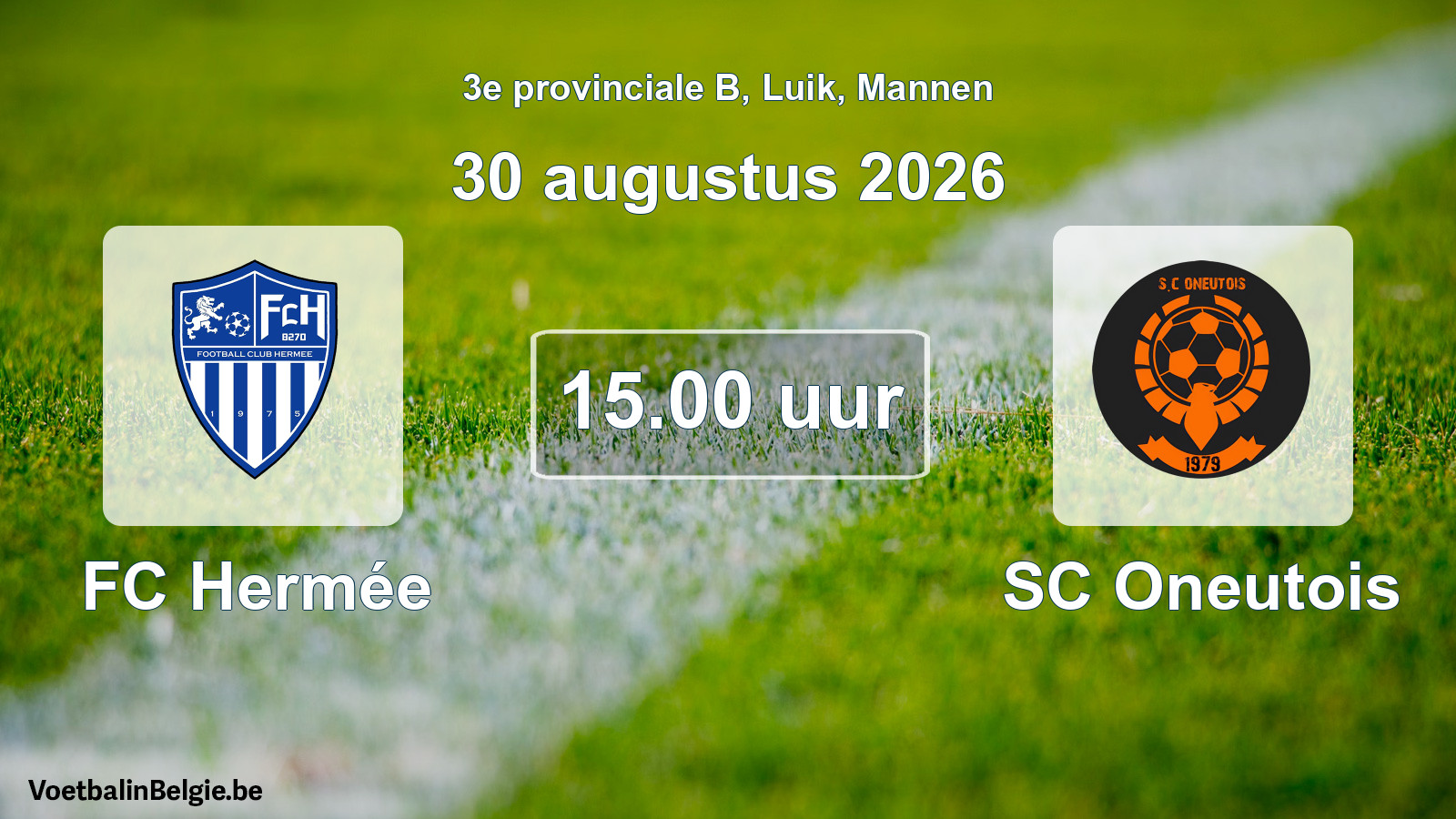 Geplande wedstrijd mannenvoetbal: FC Hermée - SC Oneutois (30 augustus 2026)