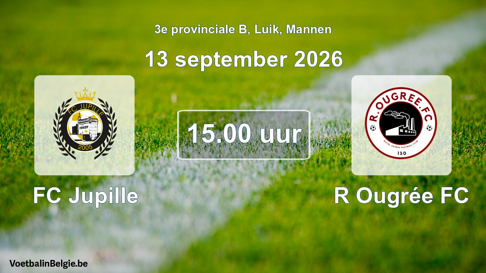 Geplande wedstrijd mannenvoetbal: FC Jupille - R Ougrée FC (13 september 2026)