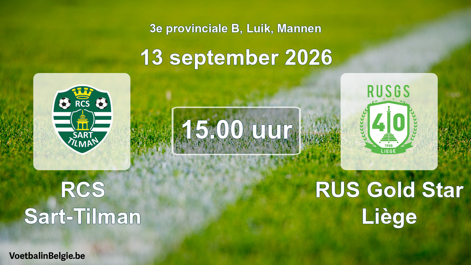 Geplande wedstrijd mannenvoetbal: RCS Sart-Tilman - RUS Gold Star Liège (13 september 2026)