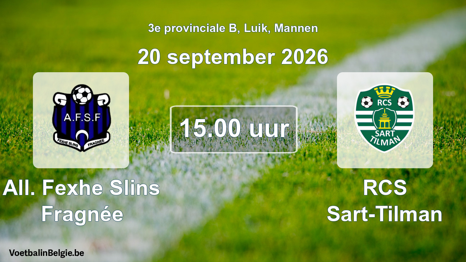 Geplande wedstrijd mannenvoetbal: All. Fexhe Slins Fragnée - RCS Sart-Tilman (20 september 2026)