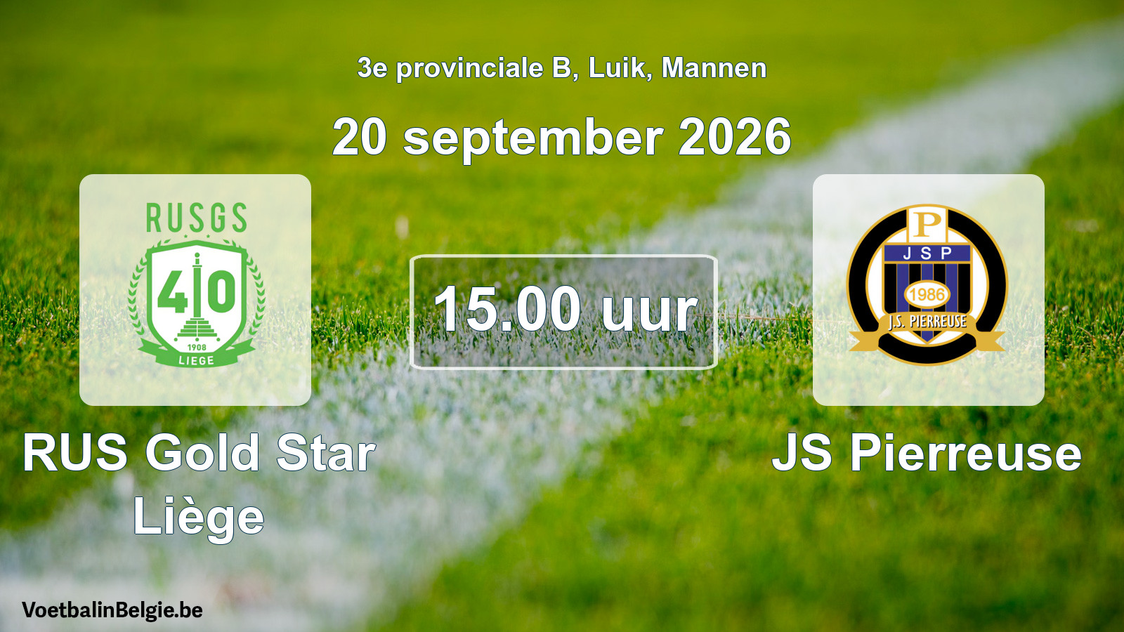 Geplande wedstrijd mannenvoetbal: RUS Gold Star Liège - JS Pierreuse (20 september 2026)