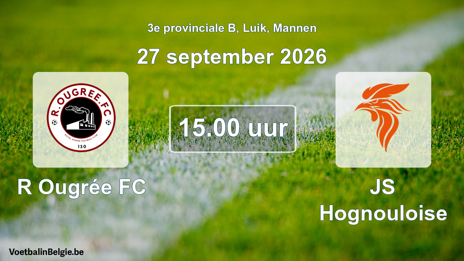 Geplande wedstrijd mannenvoetbal: R Ougrée FC - JS Hognouloise (27 september 2026)