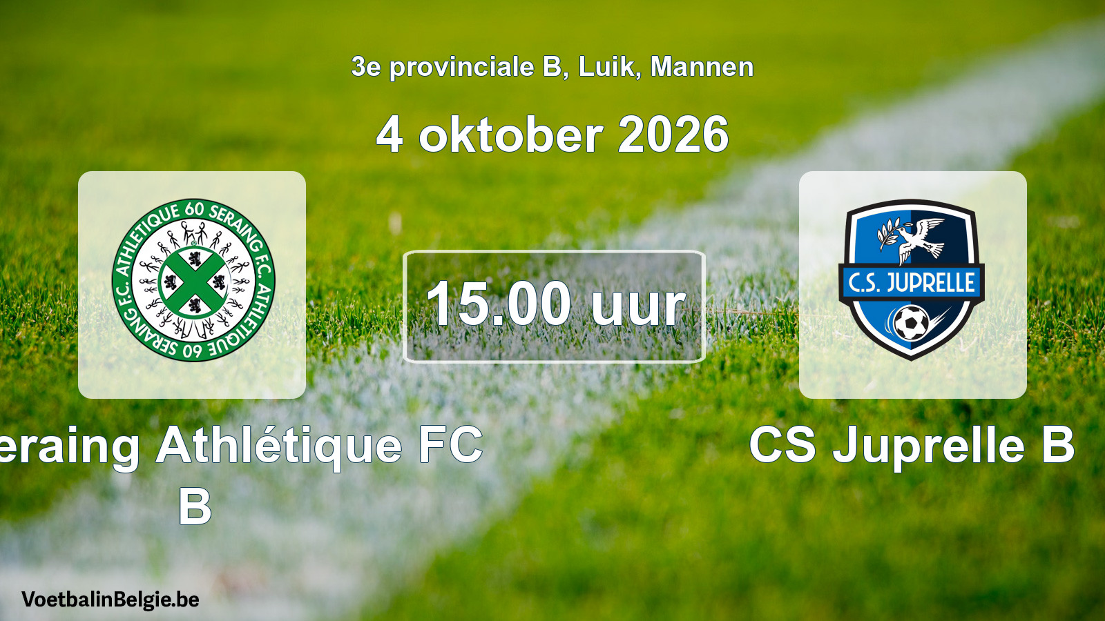 Geplande wedstrijd mannenvoetbal: R Seraing Athlétique FC B - CS Juprelle B (4 oktober 2026)