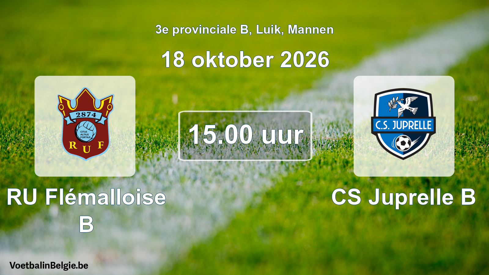 Geplande wedstrijd mannenvoetbal: RU Flémalloise B - CS Juprelle B (18 oktober 2026)