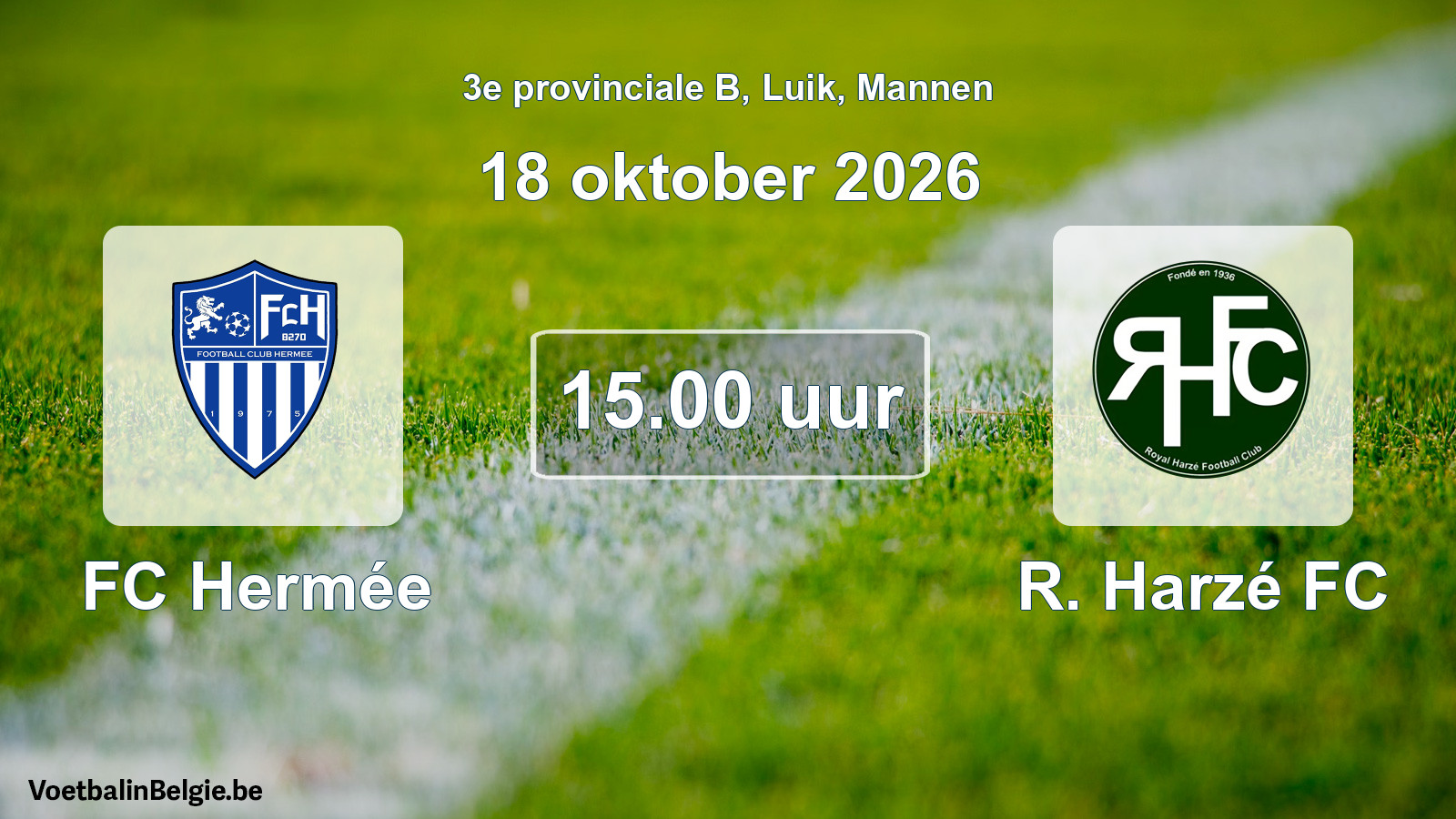 Geplande wedstrijd mannenvoetbal: FC Hermée - R. Harzé FC (18 oktober 2026)