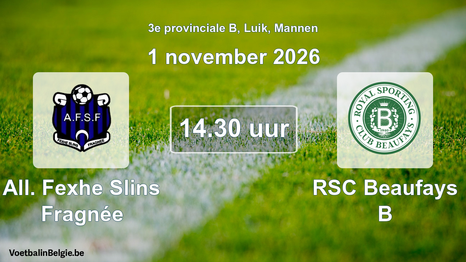 Geplande wedstrijd mannenvoetbal: All. Fexhe Slins Fragnée - RSC Beaufays B (1 november 2026)