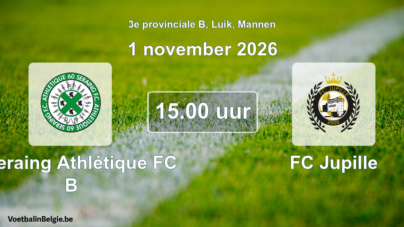 Geplande wedstrijd mannenvoetbal: R Seraing Athlétique FC B - FC Jupille (1 november 2026)