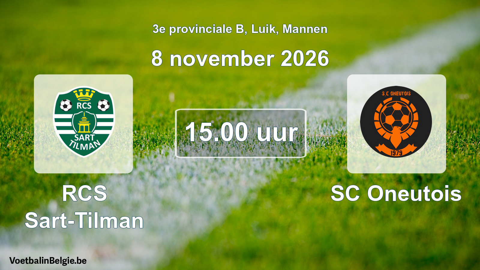 Geplande wedstrijd mannenvoetbal: RCS Sart-Tilman - SC Oneutois (8 november 2026)