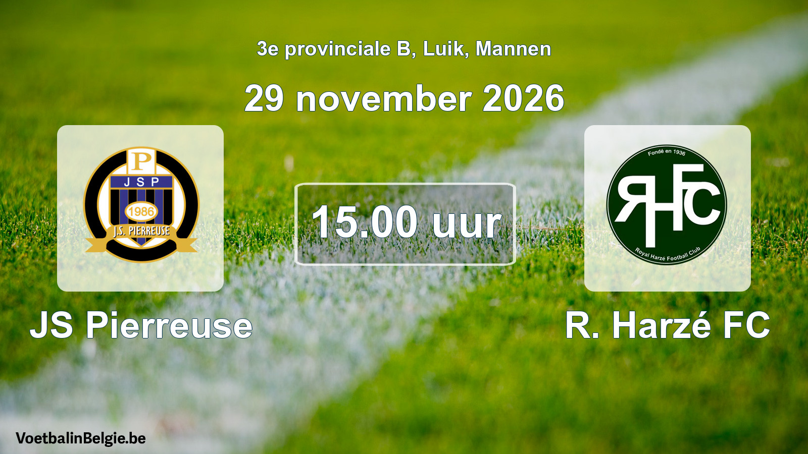 Geplande wedstrijd mannenvoetbal: JS Pierreuse - R. Harzé FC (29 november 2026)