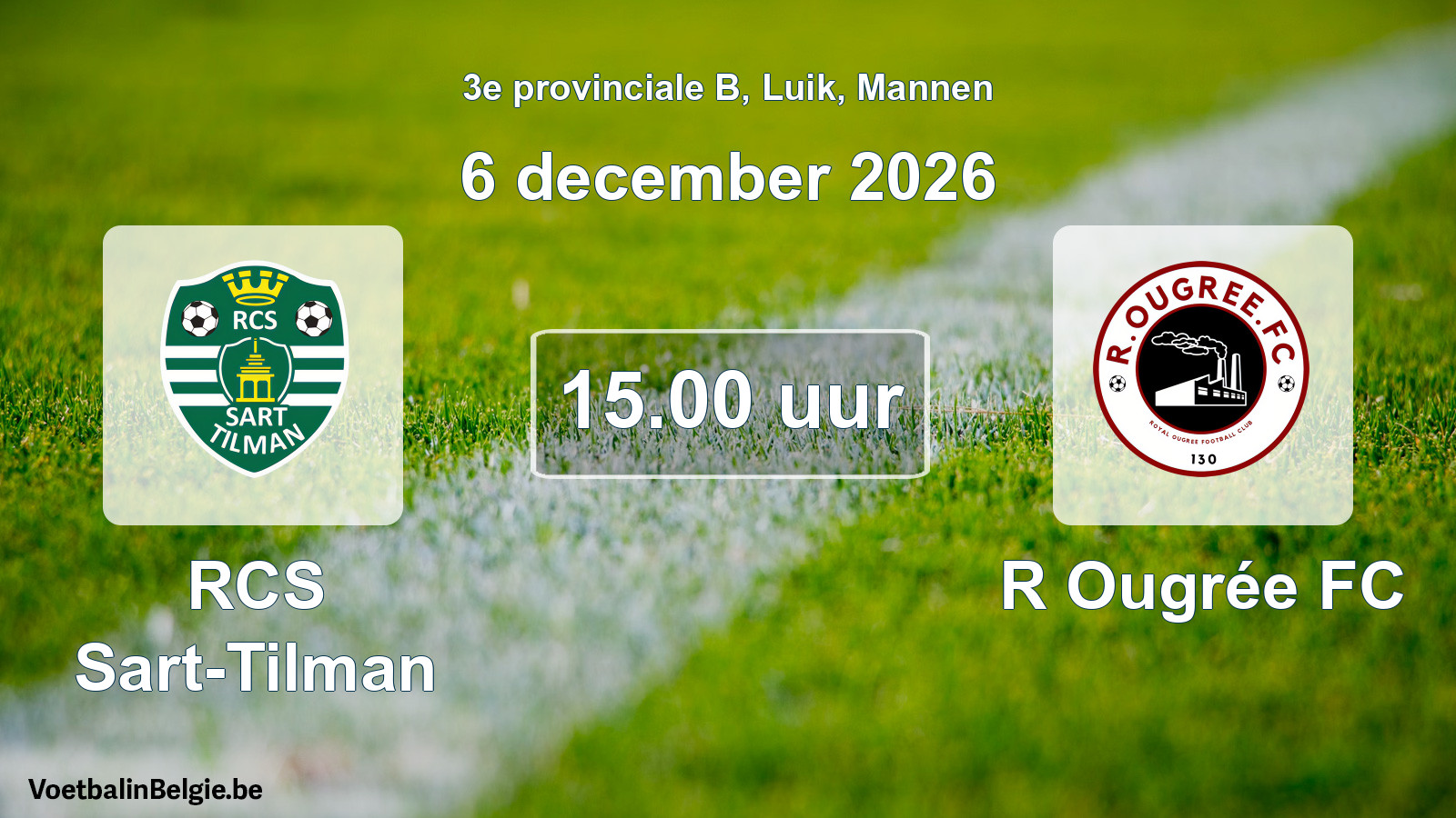 Geplande wedstrijd mannenvoetbal: RCS Sart-Tilman - R Ougrée FC (6 december 2026)