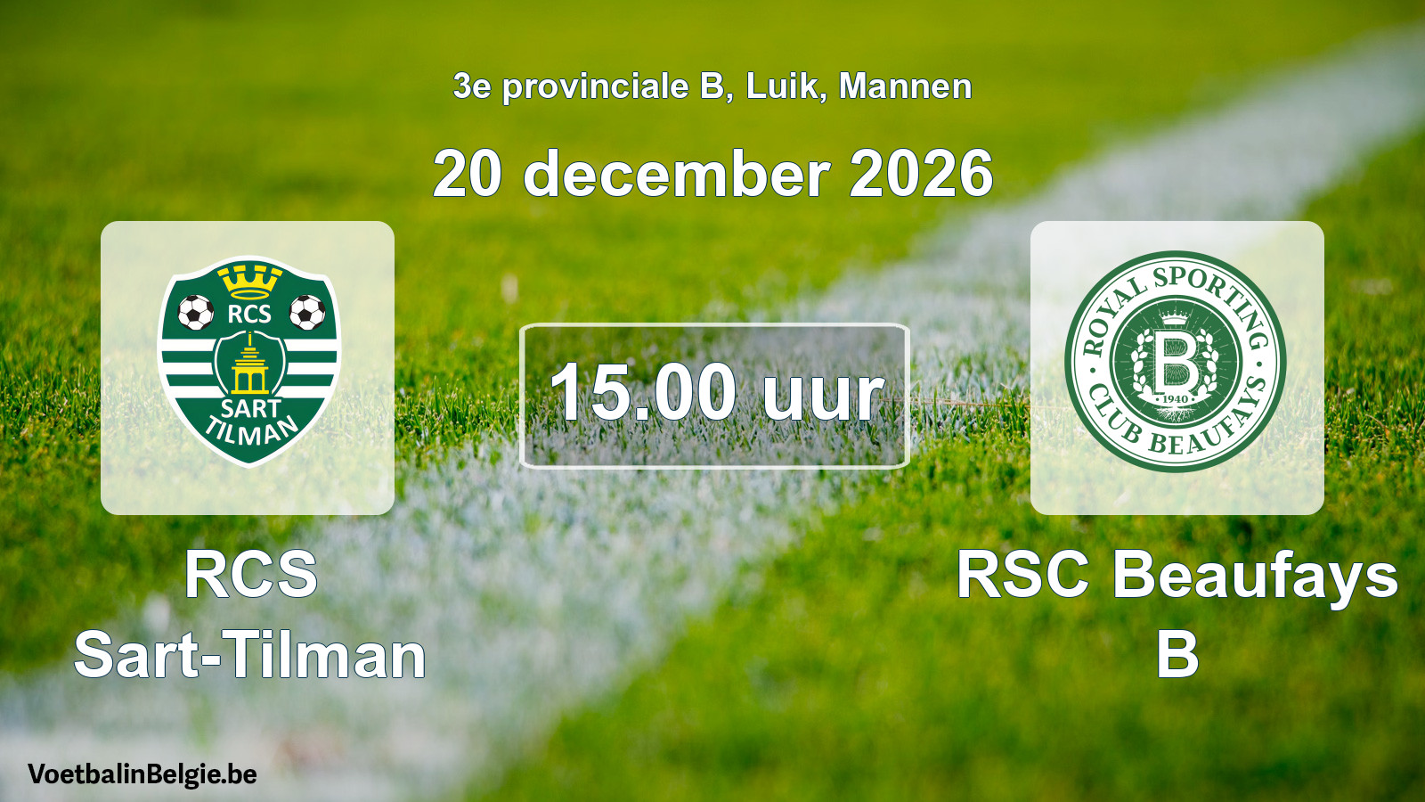 Geplande wedstrijd mannenvoetbal: RCS Sart-Tilman - RSC Beaufays B (20 december 2026)