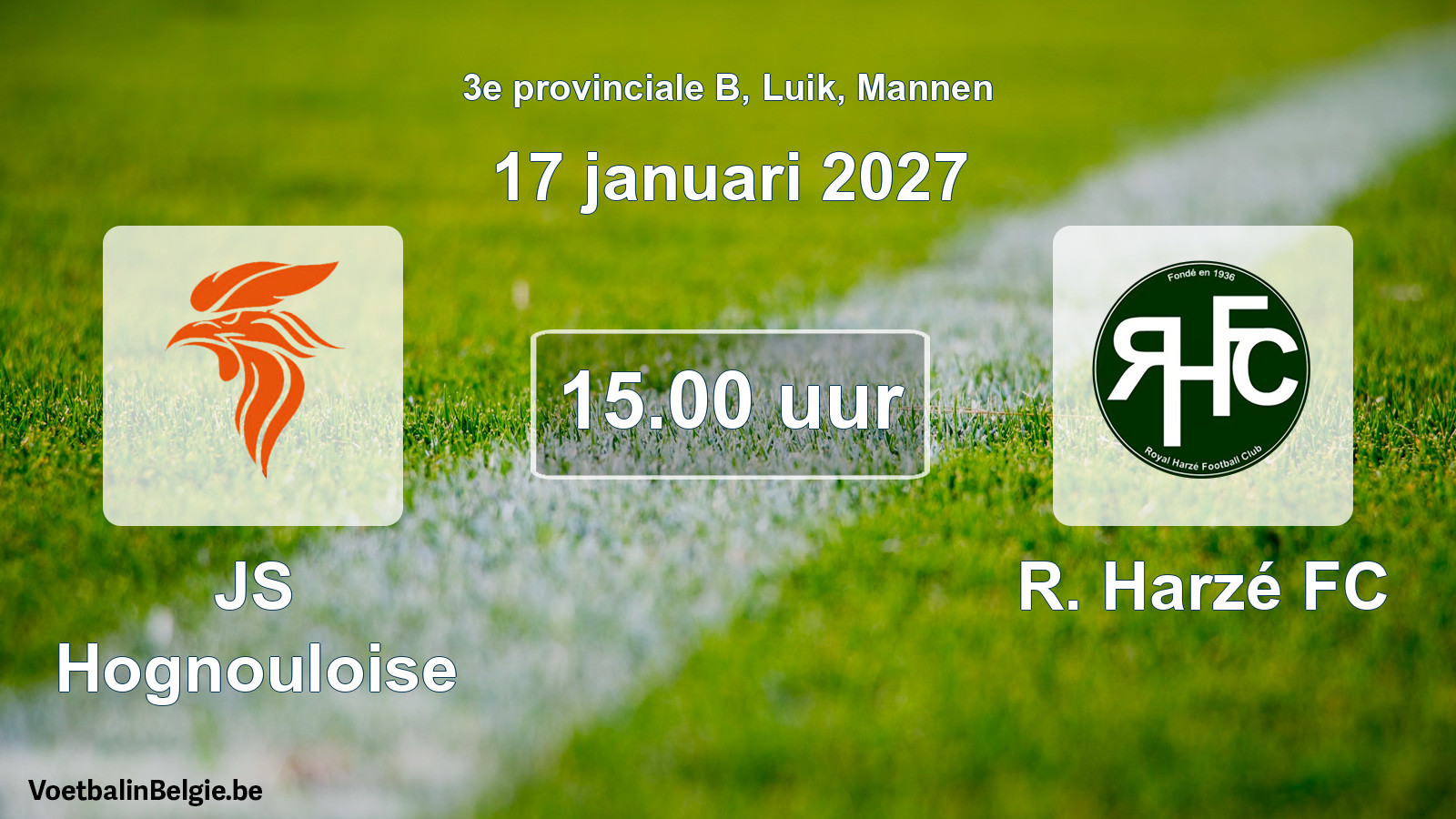 Geplande wedstrijd mannenvoetbal: JS Hognouloise - R. Harzé FC (17 januari 2027)