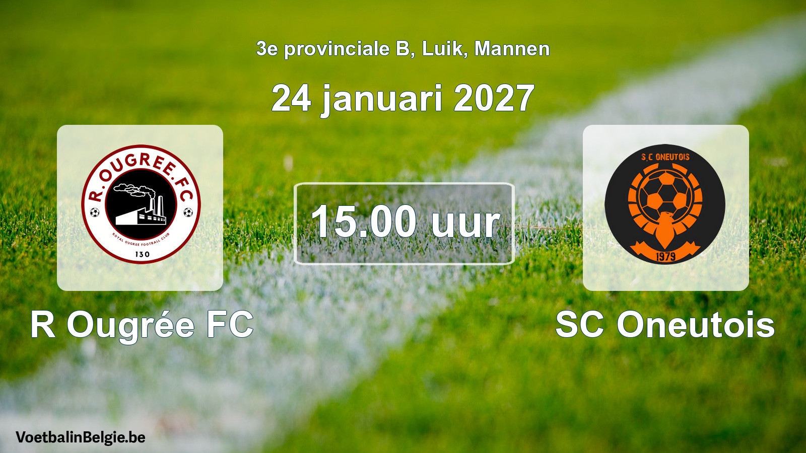 Geplande wedstrijd mannenvoetbal: R Ougrée FC - SC Oneutois (24 januari 2027)