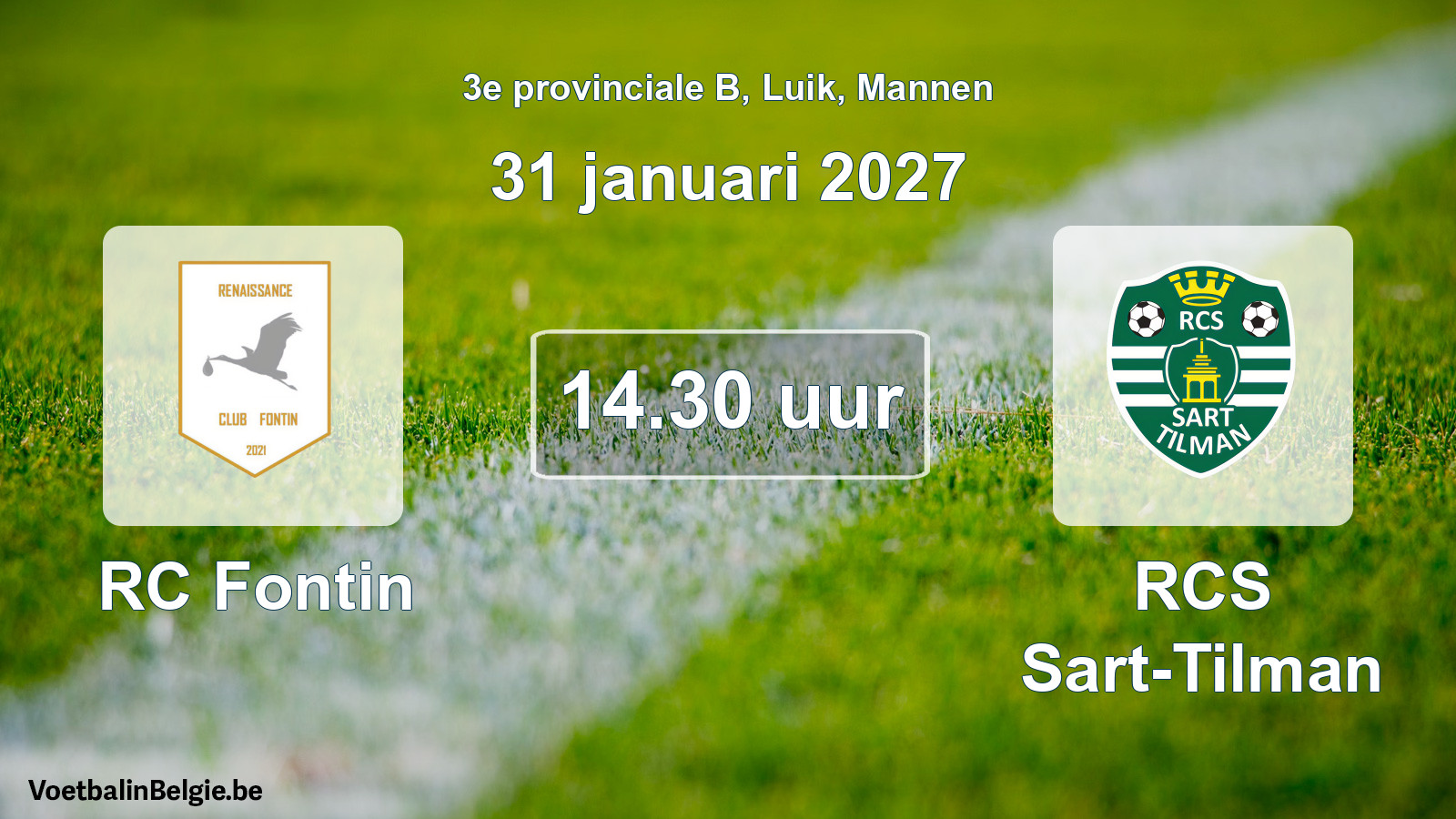 Geplande wedstrijd mannenvoetbal: RC Fontin - RCS Sart-Tilman (31 januari 2027)