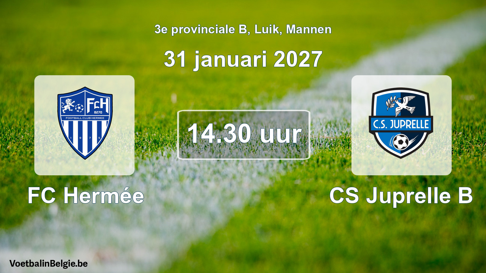 Geplande wedstrijd mannenvoetbal: FC Hermée - CS Juprelle B (31 januari 2027)