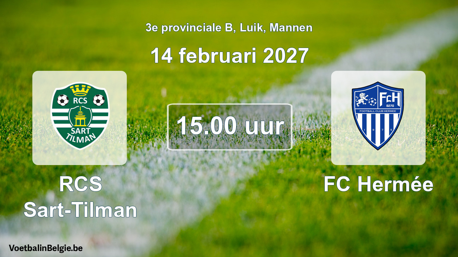 Geplande wedstrijd mannenvoetbal: RCS Sart-Tilman - FC Hermée (14 februari 2027)