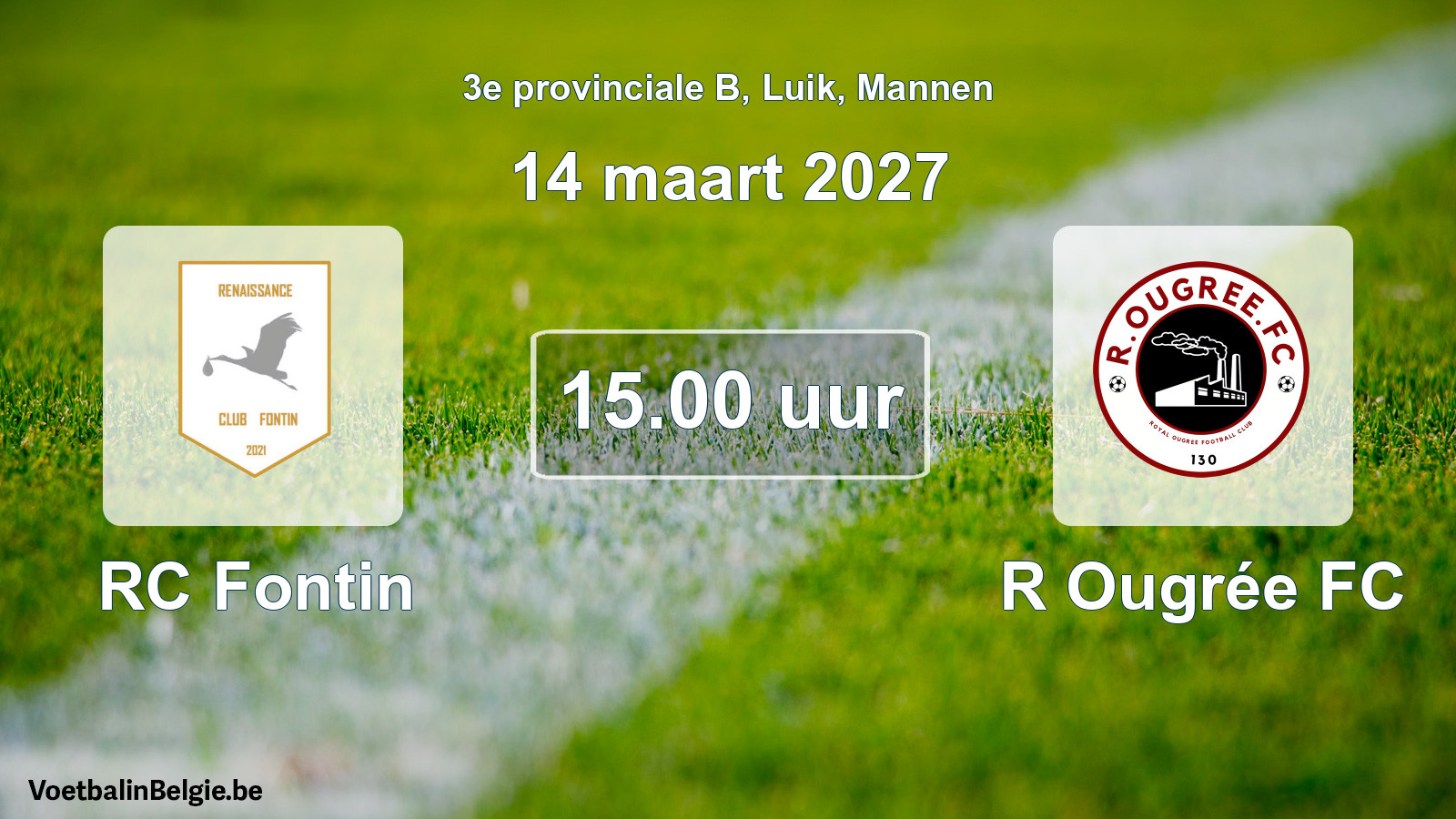 Geplande wedstrijd mannenvoetbal: RC Fontin - R Ougrée FC (14 maart 2027)