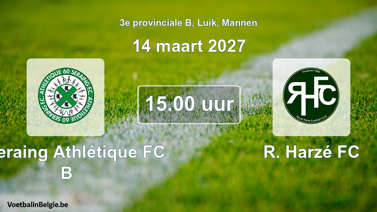 Geplande wedstrijd mannenvoetbal: R Seraing Athlétique FC B - R. Harzé FC (14 maart 2027)