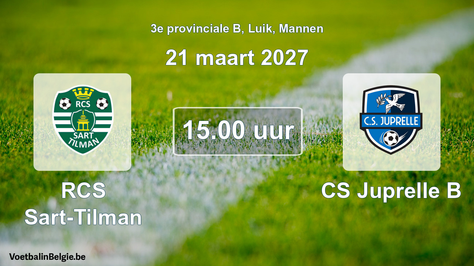Geplande wedstrijd mannenvoetbal: RCS Sart-Tilman - CS Juprelle B (21 maart 2027)