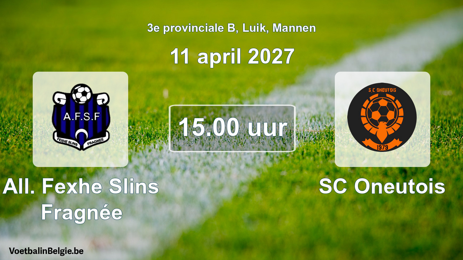 Geplande wedstrijd mannenvoetbal: All. Fexhe Slins Fragnée - SC Oneutois (11 april 2027)