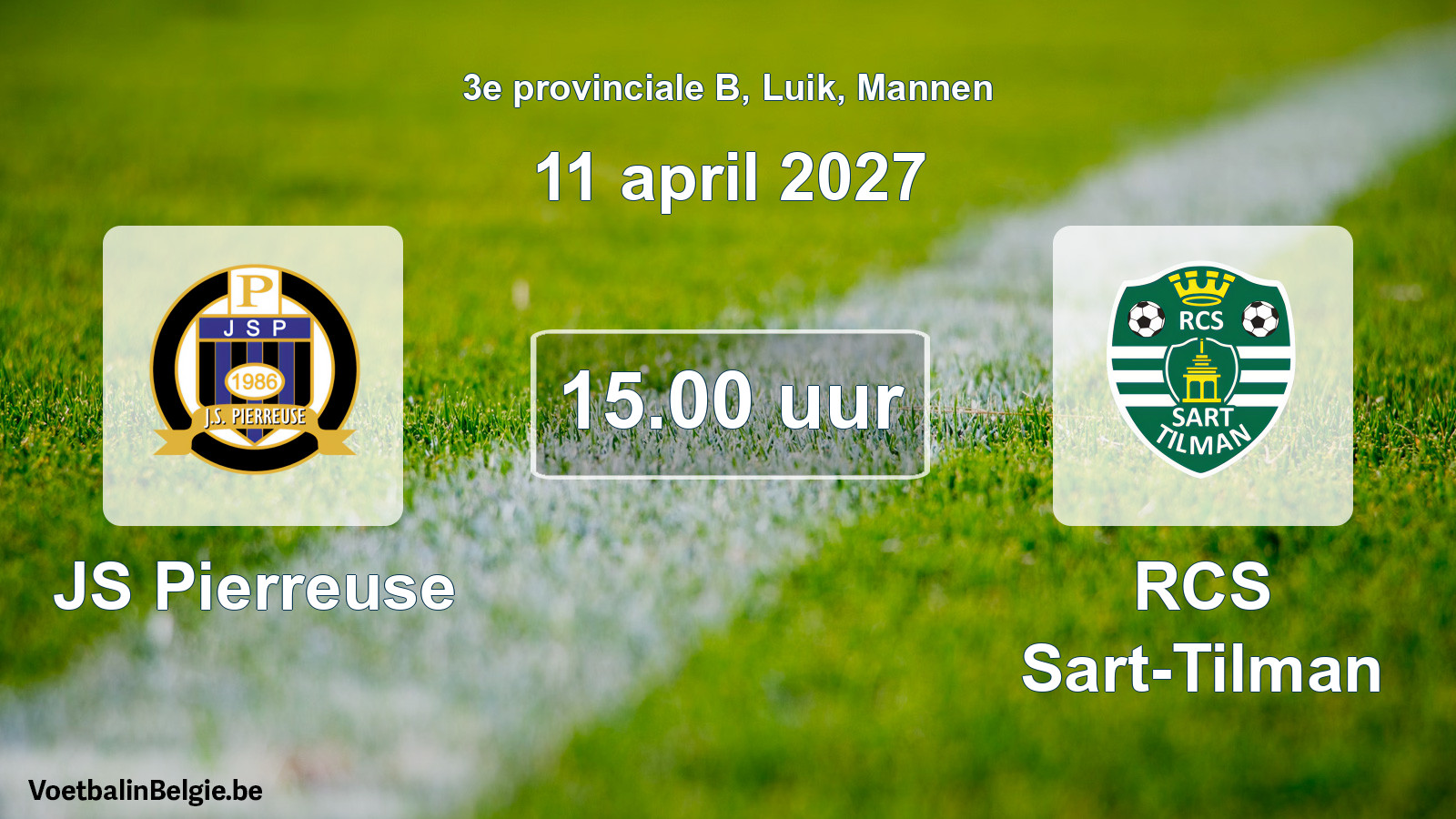 Geplande wedstrijd mannenvoetbal: JS Pierreuse - RCS Sart-Tilman (11 april 2027)