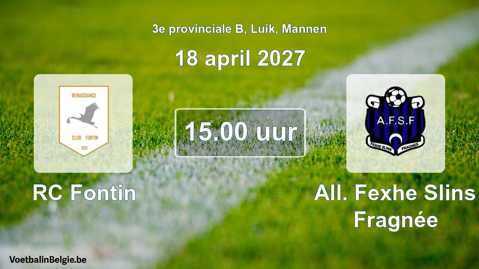 Geplande wedstrijd mannenvoetbal: RC Fontin - All. Fexhe Slins Fragnée (18 april 2027)