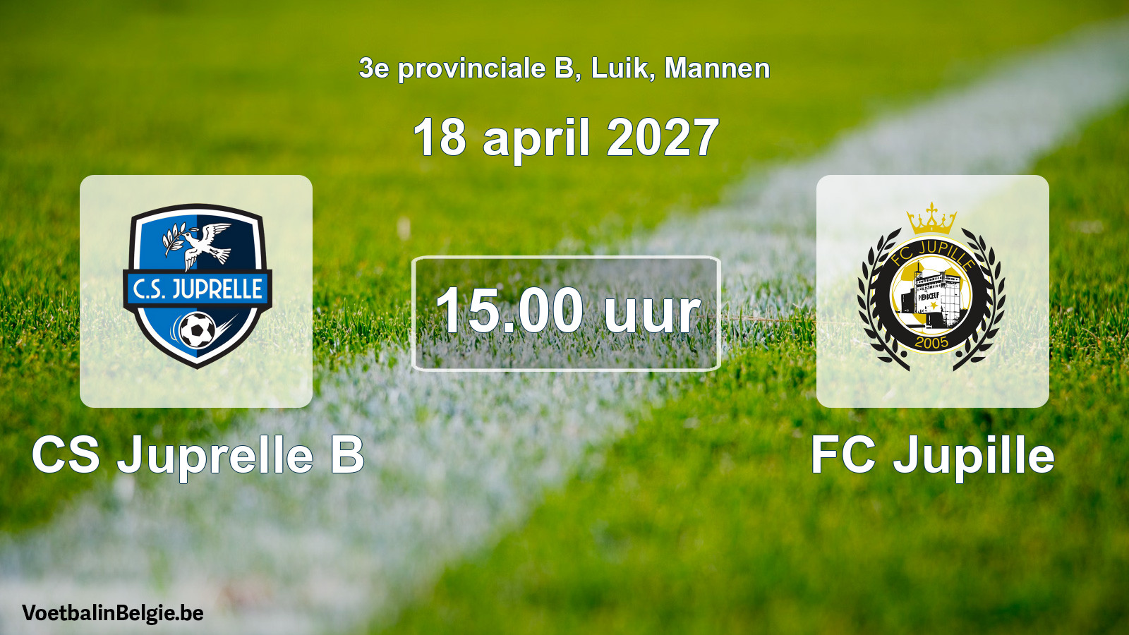 Geplande wedstrijd mannenvoetbal: CS Juprelle B - FC Jupille (18 april 2027)