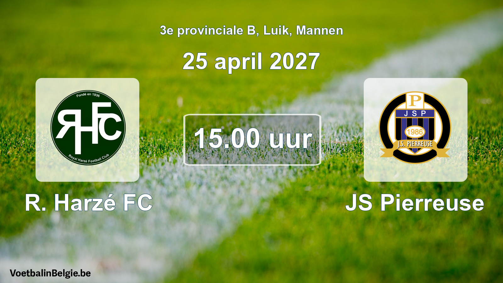 Geplande wedstrijd mannenvoetbal: R. Harzé FC - JS Pierreuse (25 april 2027)