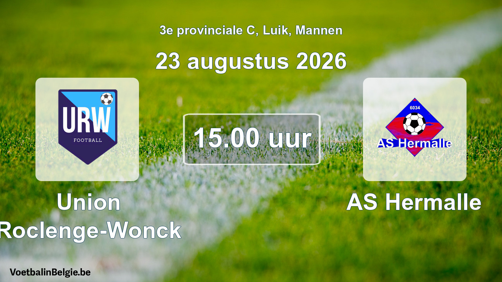 Geplande wedstrijd mannenvoetbal: Union Roclenge-Wonck - AS Hermalle (23 augustus 2026)
