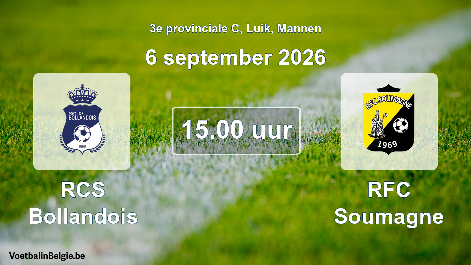 Geplande wedstrijd mannenvoetbal: RCS Bollandois - RFC Soumagne (6 september 2026)