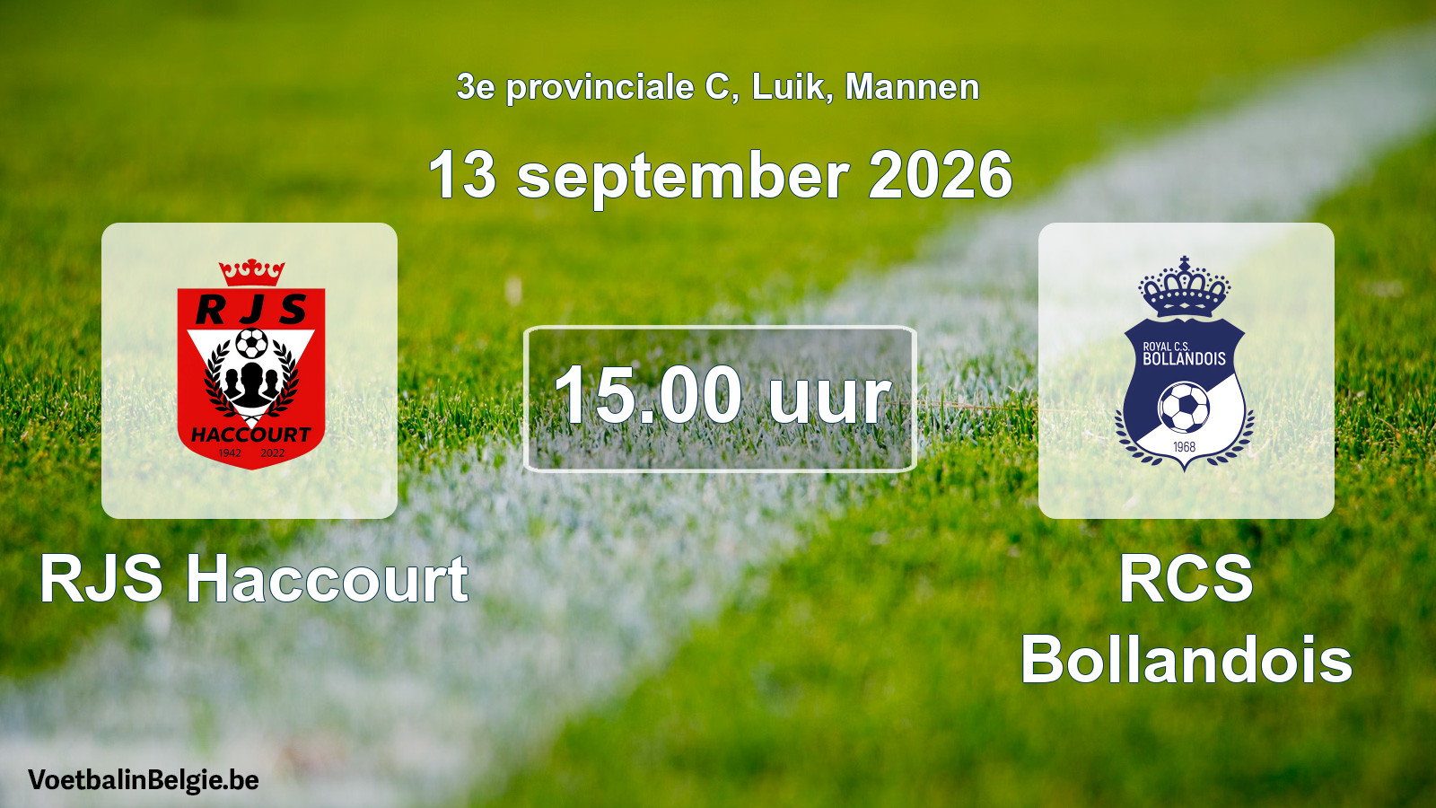 Geplande wedstrijd mannenvoetbal: RJS Haccourt - RCS Bollandois (13 september 2026)