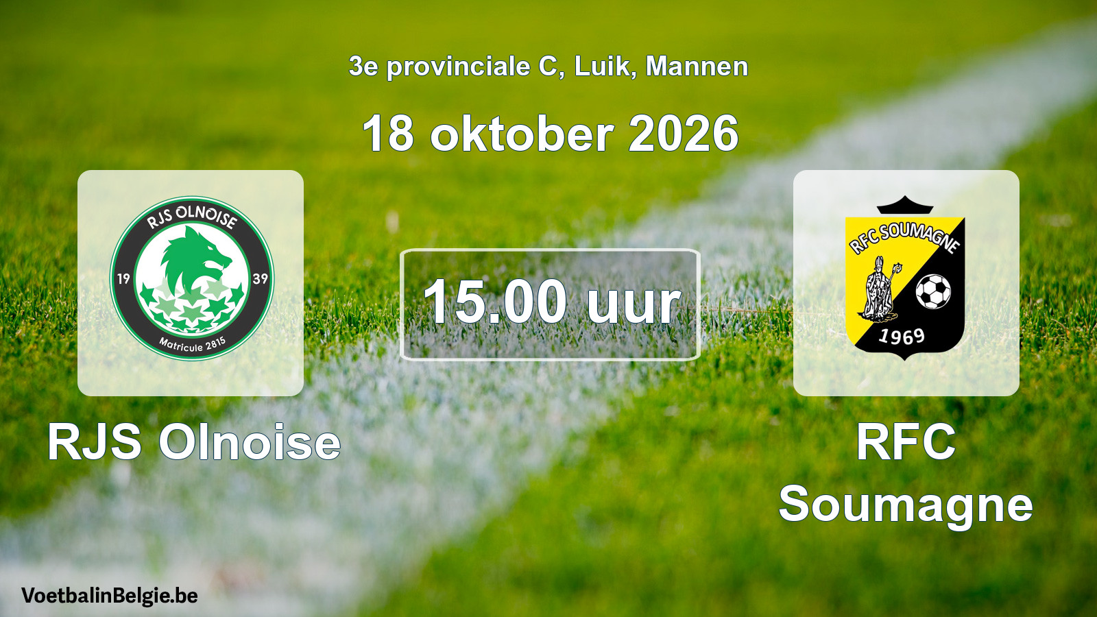 Geplande wedstrijd mannenvoetbal: RJS Olnoise - RFC Soumagne (18 oktober 2026)