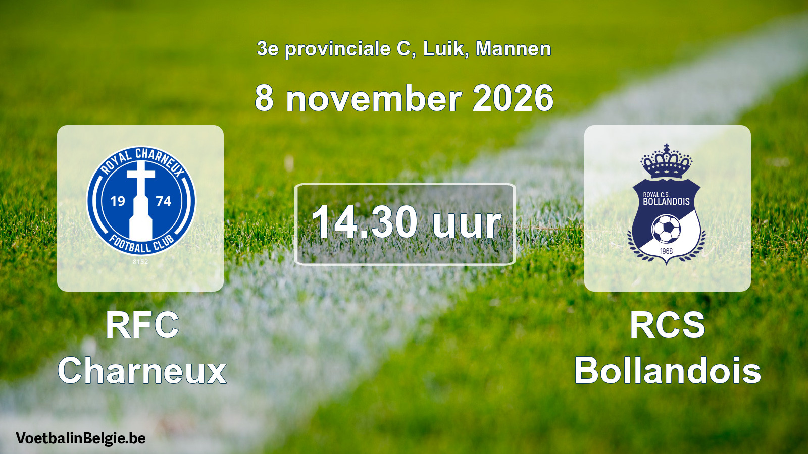 Geplande wedstrijd mannenvoetbal: RFC Charneux - RCS Bollandois (8 november 2026)