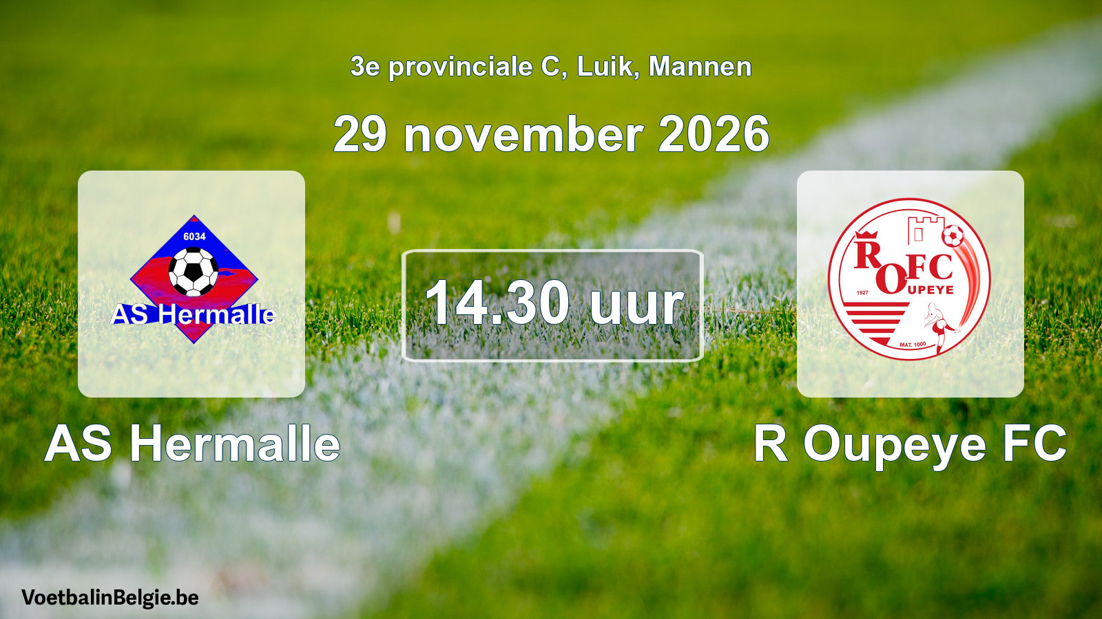 Geplande wedstrijd mannenvoetbal: AS Hermalle - R Oupeye FC (29 november 2026)