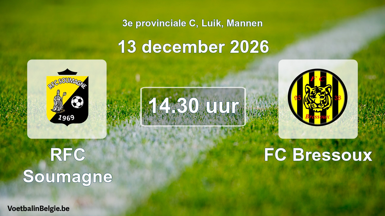 Geplande wedstrijd mannenvoetbal: RFC Soumagne - FC Bressoux (13 december 2026)
