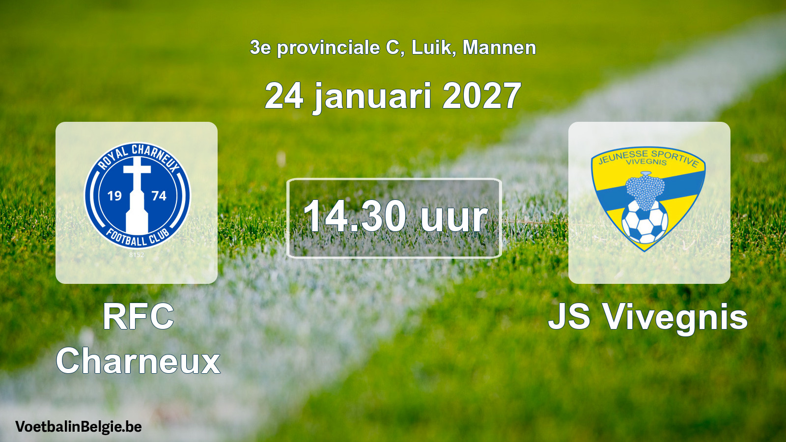 Geplande wedstrijd mannenvoetbal: RFC Charneux - JS Vivegnis (24 januari 2027)
