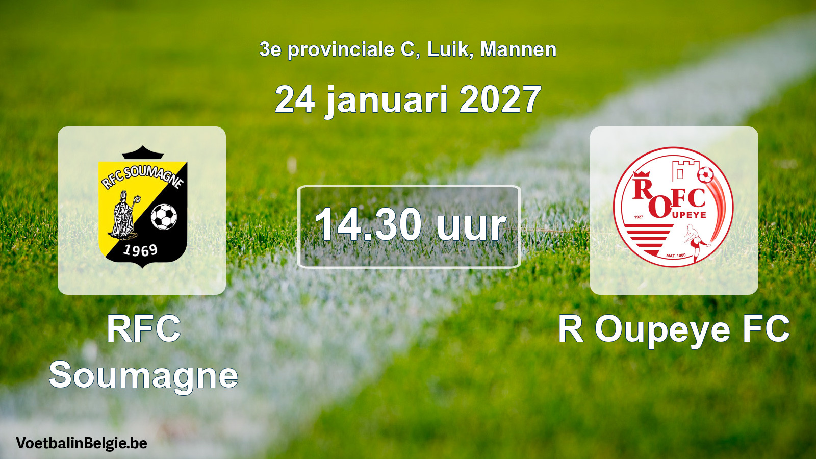Geplande wedstrijd mannenvoetbal: RFC Soumagne - R Oupeye FC (24 januari 2027)